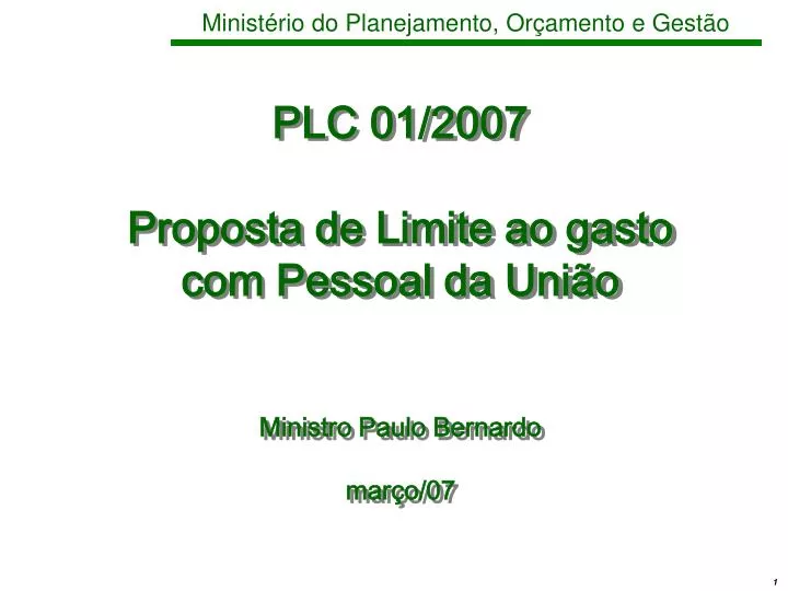 plc 01 2007 proposta de limite ao gasto com pessoal da uni o ministro paulo bernardo mar o 07