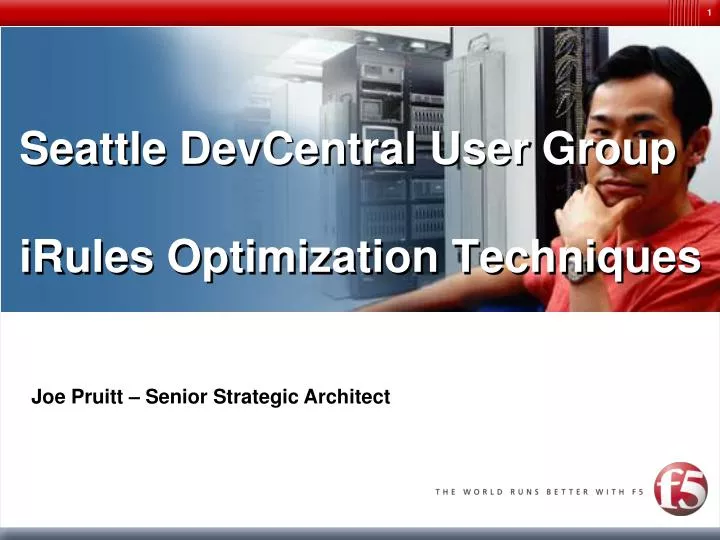 seattle devcentral user group irules optimization techniques