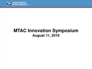 MTAC Innovation Symposium August 11, 2010