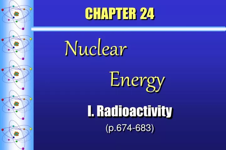 chapter 24 nuclear energy