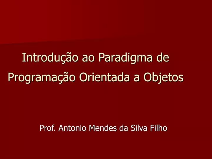 introdu o ao paradigma de programa o orientada a objetos