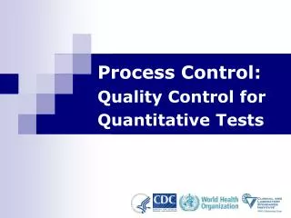 Process Control: Quality Control for Quantitative Tests