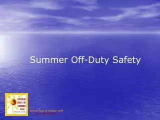 Summer Off-Duty Safety