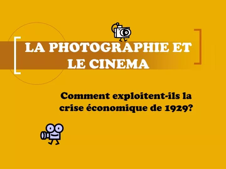 la photographie et le cinema