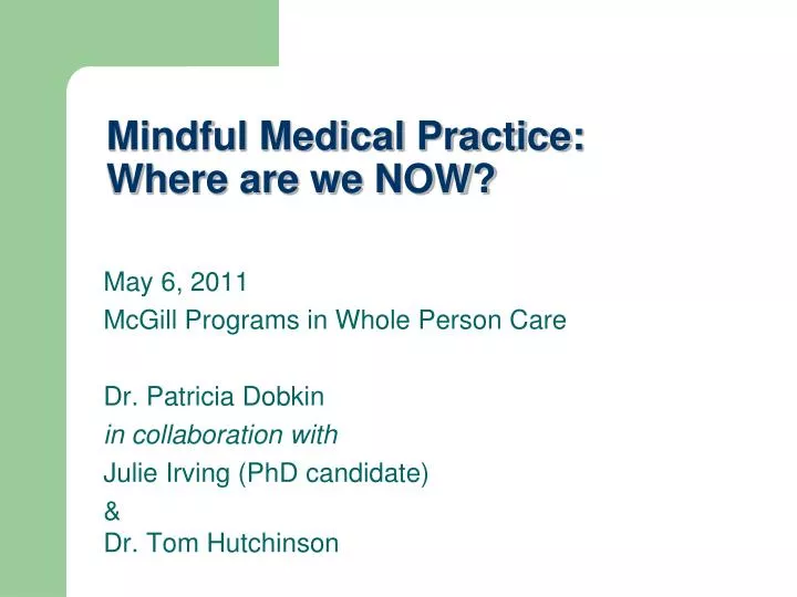 mindful medical practice where are we now
