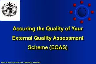 Assuring the Quality of Your External Quality Assessment Scheme (EQAS)