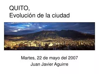 QUITO, Evolución de la ciudad