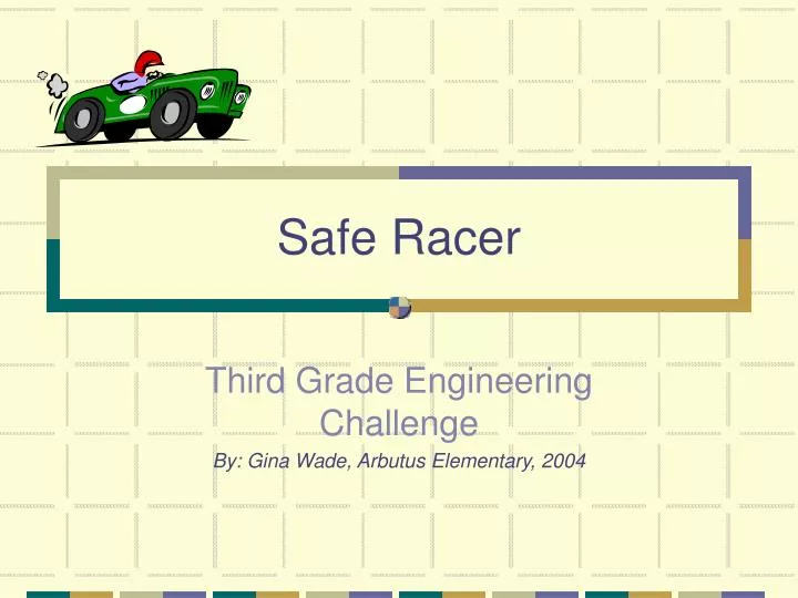 safe racer