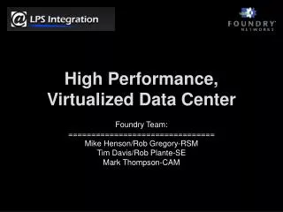 High Performance, Virtualized Data Center