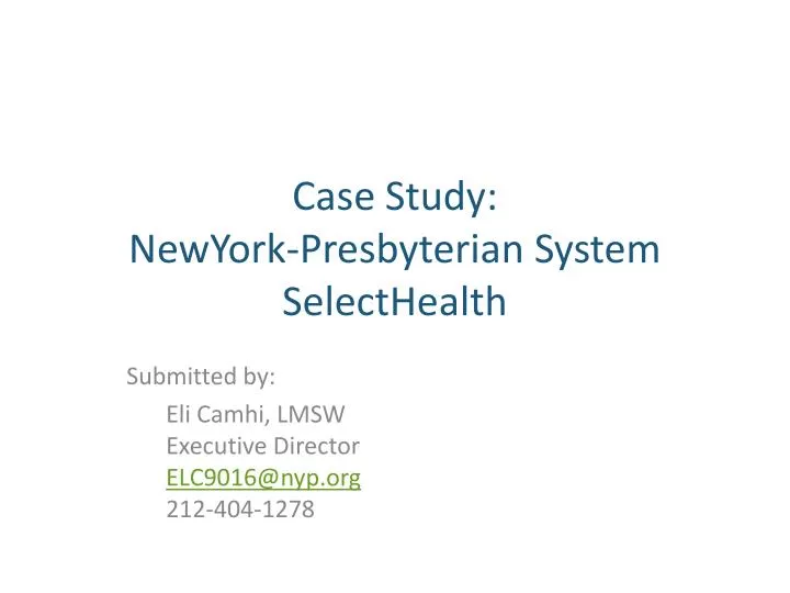 case study newyork presbyterian system selecthealth