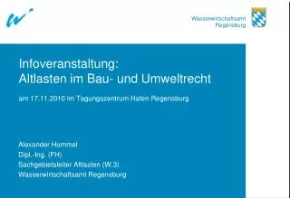 Infoveranstaltung: Altlasten im Bau- und Umweltrecht am 17.11.2010 im Tagungszentrum Hafen Regensburg