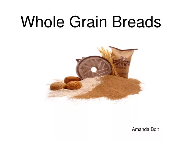 whole grain breads