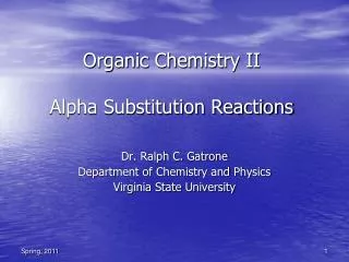 Organic Chemistry II Alpha Substitution Reactions