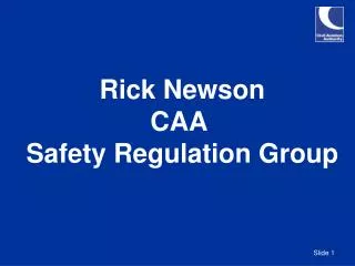 Rick Newson CAA Safety Regulation Group