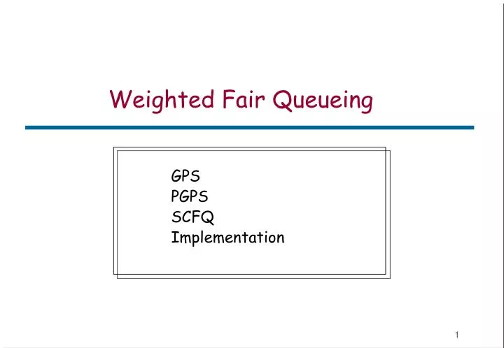 weighted fair queueing