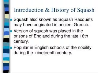 Introduction &amp; History of Squash