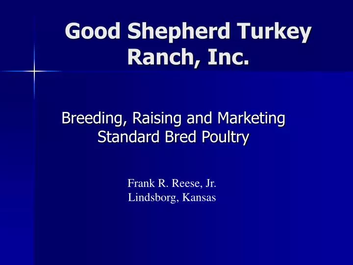 good shepherd turkey ranch inc