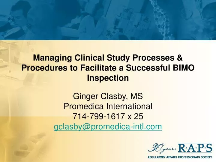 managing clinical study processes procedures to facilitate a successful bimo inspection
