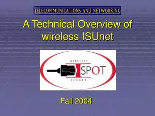 A Technical Overview of wireless ISUnet