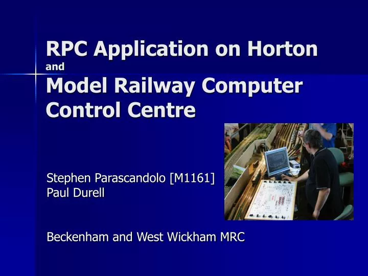 rpc application on horton and model railway computer control centre