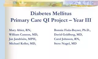 Diabetes Mellitus Primary Care QI Project – Year III