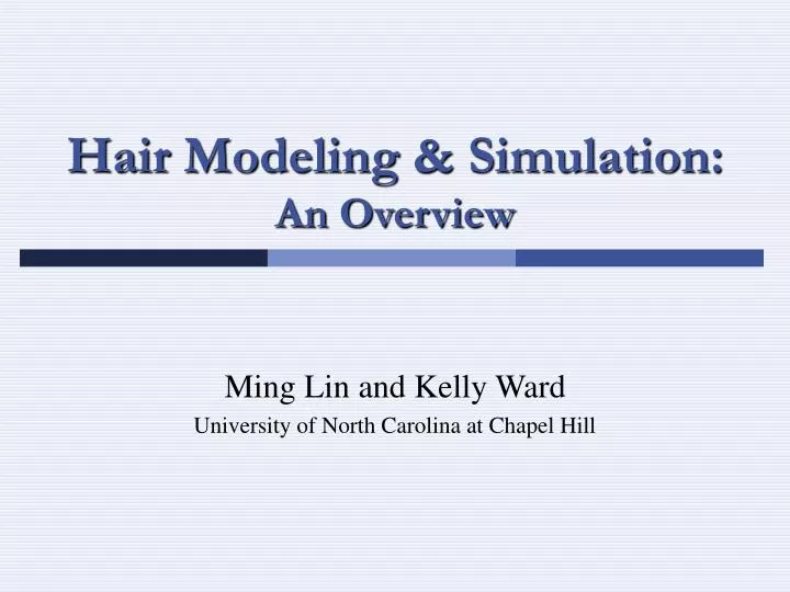 hair modeling simulation an overview