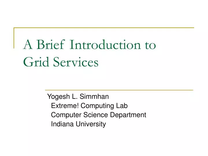 a brief introduction to grid services