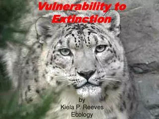 Vulnerability to Extinction