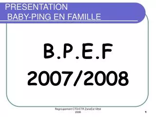 PRESENTATION BABY-PING EN FAMILLE