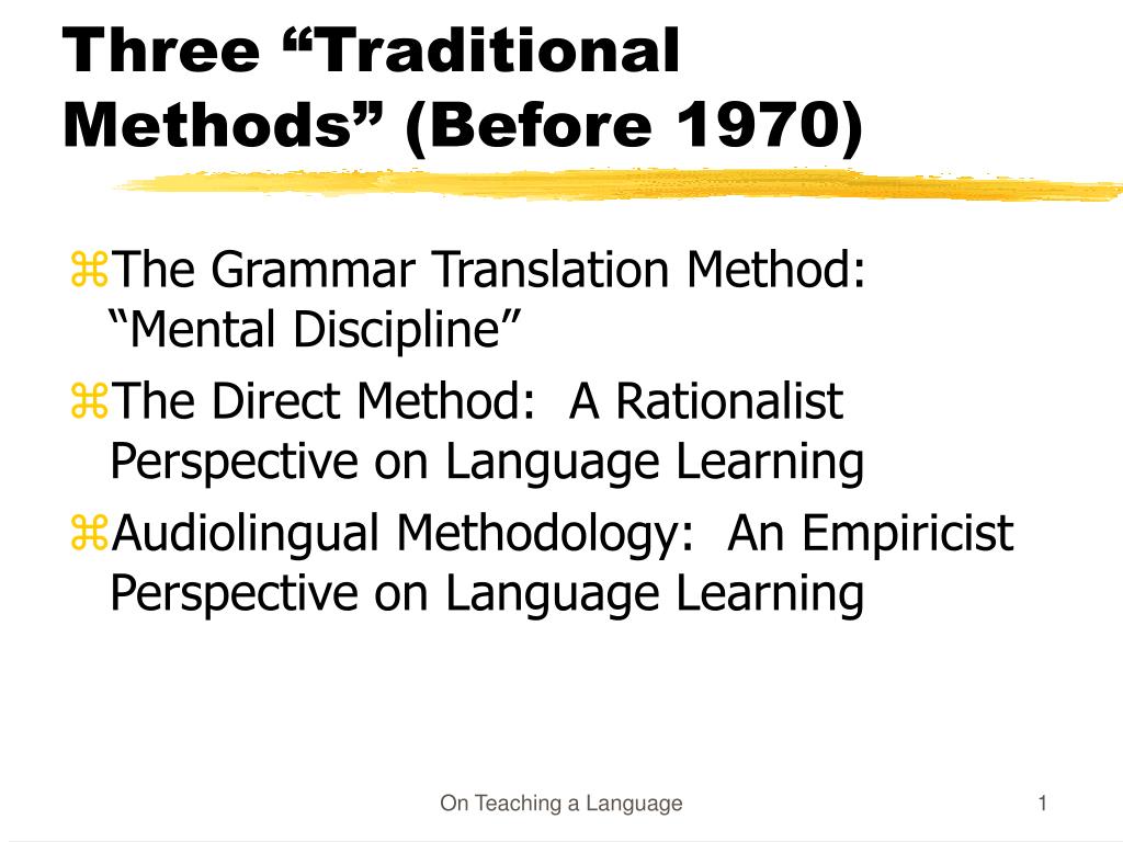 PPT - Three “Traditional Methods” (Before 1970) PowerPoint Presentation ...