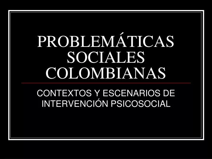 problem ticas sociales colombianas
