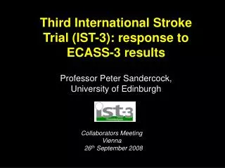 Third International Stroke Trial (IST-3): response to ECASS-3 results