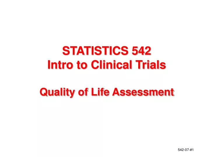 statistics 542 intro to clinical trials quality of life assessment