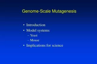 Genome-Scale Mutagenesis