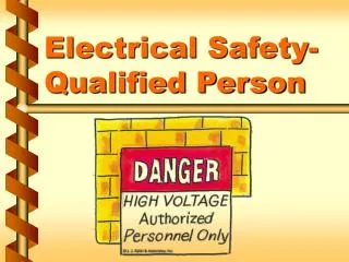 Electrical Safety-Qualified Person