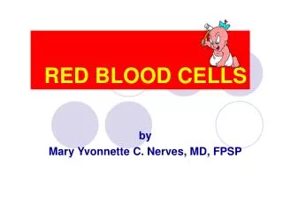 RED BLOOD CELLS