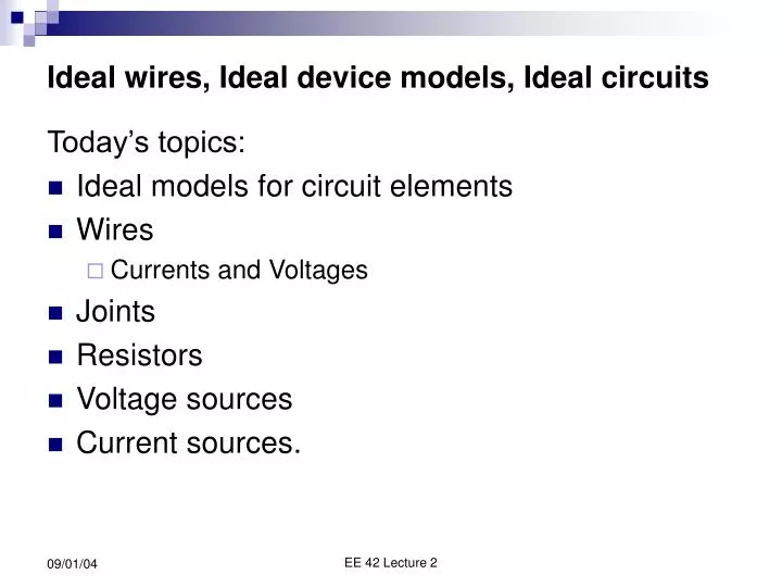 ideal wires ideal device models ideal circuits