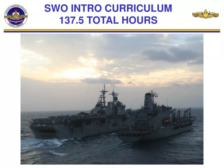 swo intro curriculum 137 5 total hours