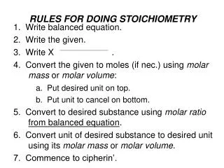 RULES FOR DOING STOICHIOMETRY
