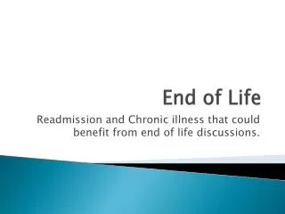 End of Life