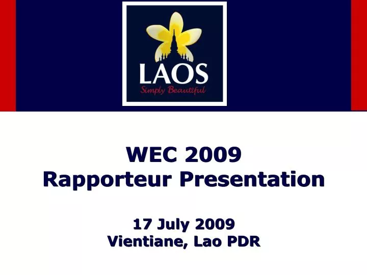 wec 2009 rapporteur presentation 17 july 2009 vientiane lao pdr