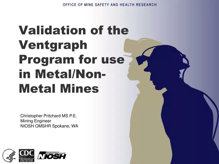 validation of the ventgraph program for use in metal non metal mines