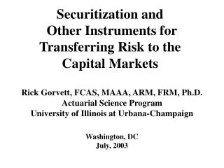 Securitization and Other Instruments for Transferring Risk to the Capital Markets