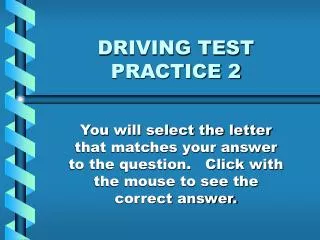 DRIVING TEST PRACTICE 2