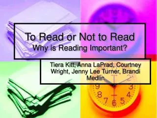 To Read or Not to Read Why is Reading Important?