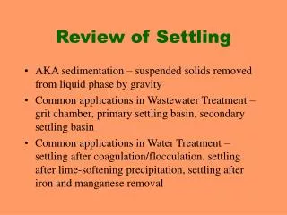 Review of Settling