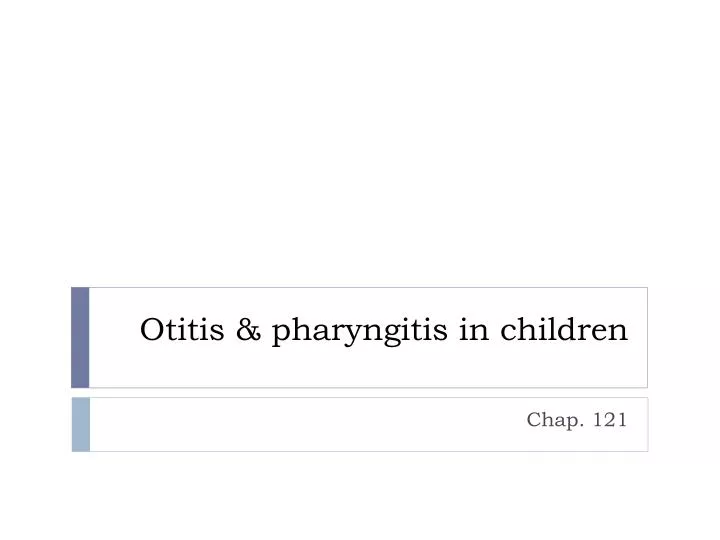 otitis pharyngitis in children