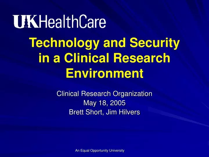 technology and security in a clinical research environment
