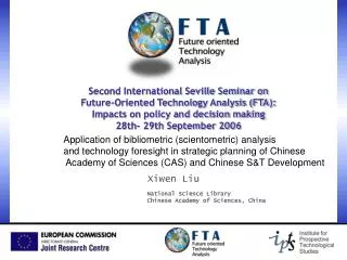 Second International Seville Seminar on Future-Oriented Technology Analysis (FTA): Impacts on policy and decision making
