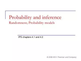 Probability and inference Randomness; Probability models